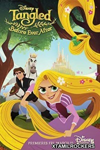 Tangled Before Ever After (2017) Tamil Dubbed